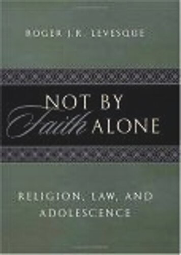 Not by Faith Alone: Religion, Law, and Adolescence