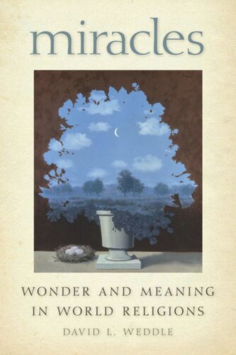 Miracles: Wonder and Meaning in World Religions
