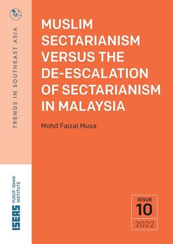 Muslim Sectarianism versus the De-escalation of Sectarianism in Malaysia