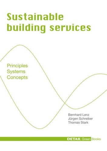 Sustainable Building Services: Principles - Systems - Concepts
