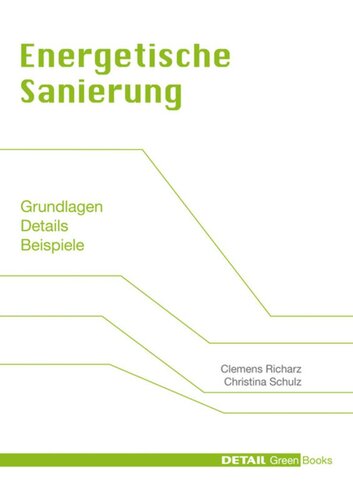 Energetische Sanierung: Grundlagen, Details, Beispiele