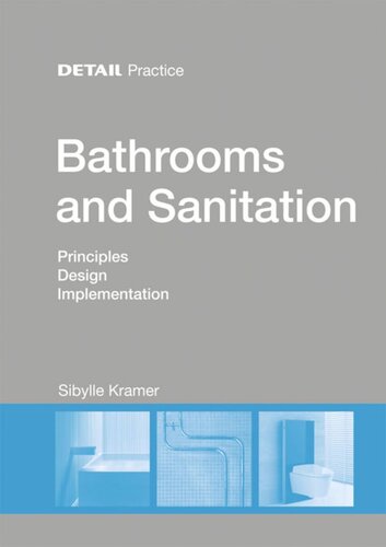 Bathrooms and Sanitation: Principles, Design, Implementation