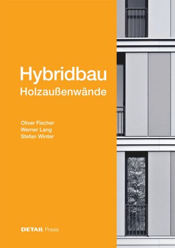 Hybridbau – Holzaußenwände