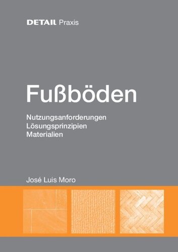 Fußböden – Band 2: Entwurf, Nachhaltigkeit, Sanierung