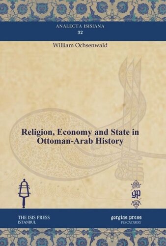 Religion, Economy and State in Ottoman-Arab History