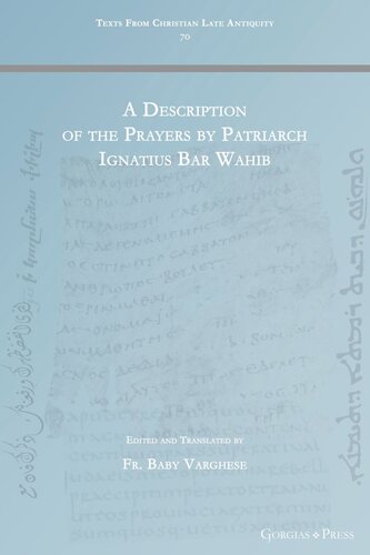 A Description of the Prayers by Patriarch Ignatius Bar Wahib