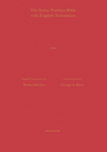 The Book of Acts According to the Syriac Peshitta Version with English Translation