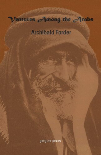 Ventures Among the Arabs in Desert, Tent and Town