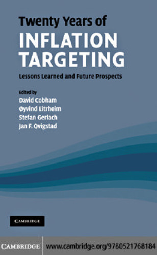Twenty Years of Inflation Targeting: Lessons Learned and Future Prospects