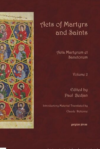 Acts of Martyrs and Saints (Vol 2 of 7): Acta Martyrum et Sanctorum