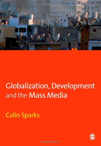 Globalization, Development and the Mass Media