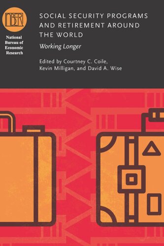 Social Security Programs and Retirement around the World: Working Longer