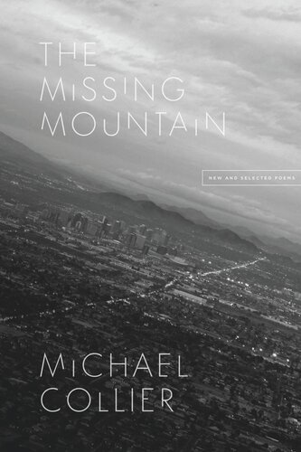 The Missing Mountain: New and Selected Poems