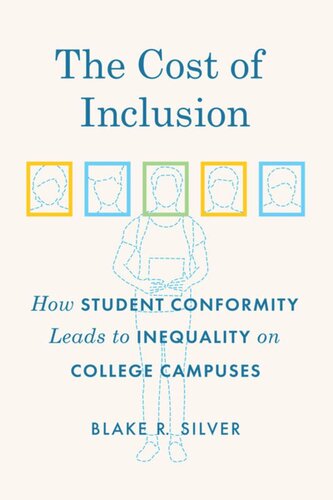 The Cost of Inclusion: How Student Conformity Leads to Inequality on College Campuses