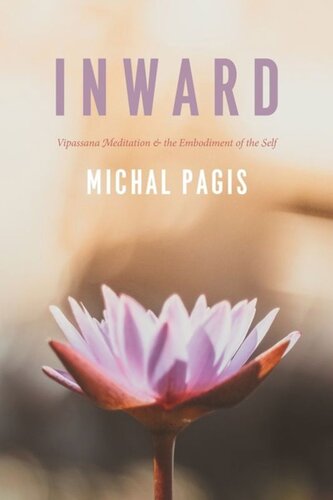 Inward: Vipassana Meditation and the Embodiment of the Self