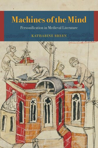 Machines of the Mind: Personification in Medieval Literature