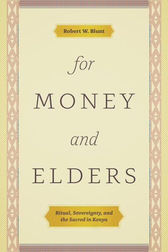 For Money and Elders: Ritual, Sovereignty, and the Sacred in Kenya