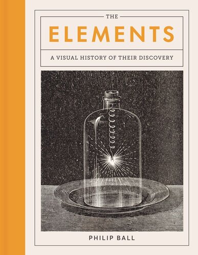 The Elements: A Visual History of Their Discovery