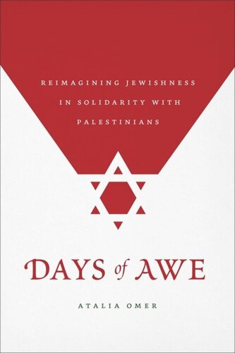 Days of Awe: Reimagining Jewishness in Solidarity with Palestinians