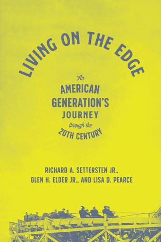 Living on the Edge: An American Generation’s Journey through the Twentieth Century