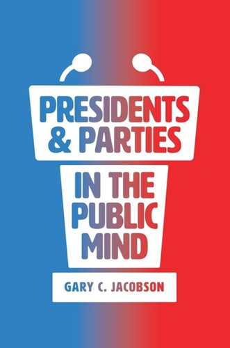 Presidents and Parties in the Public Mind