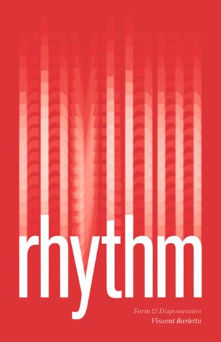 Rhythm: Form and Dispossession
