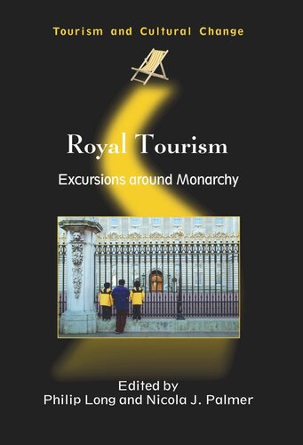 Royal Tourism: Excursions around Monarchy