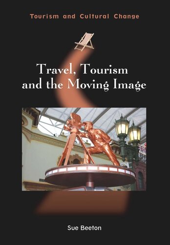 Travel, Tourism and the Moving Image