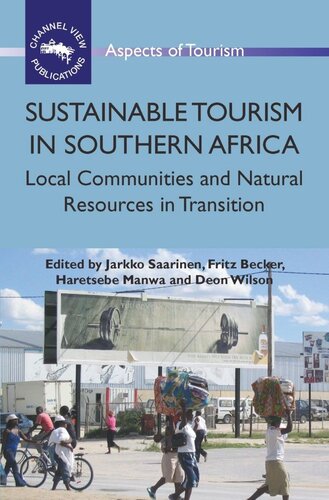 Sustainable Tourism in Southern Africa: Local Communities and Natural Resources in Transition
