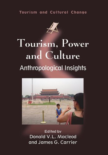 Tourism, Power and Culture: Anthropological Insights