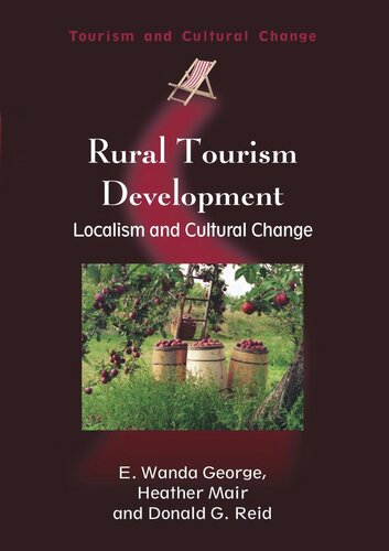 Rural Tourism Development: Localism and Cultural Change