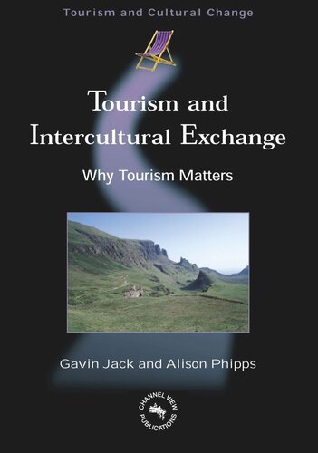 Tourism and Intercultural Exchange: Why Tourism Matters
