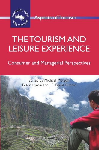 The Tourism and Leisure Experience: Consumer and Managerial Perspectives