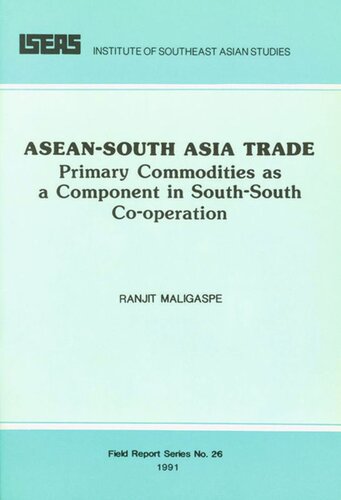 ASEAN-South Asia Trade: Primary Commodities as a Component in South-South Co-operation