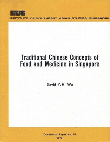 Traditional Chinese Concepts of Food and Medicine in Singapore