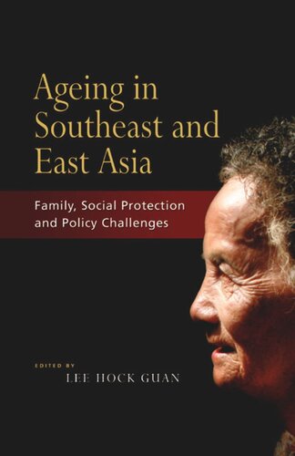 Ageing in Southeast and East Asia: Family, Social Protection, Policy Challenges