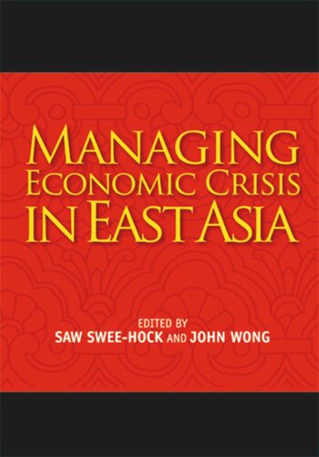 Managing Economic Crisis in East Asia