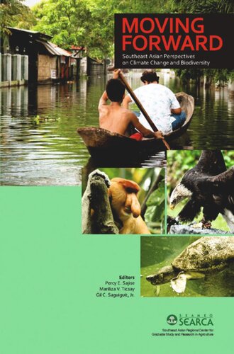 Moving Forward: Southeast Asian Perspectives on Climate Change and Biodiversity
