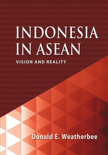 Indonesia in ASEAN: Vision and Reality