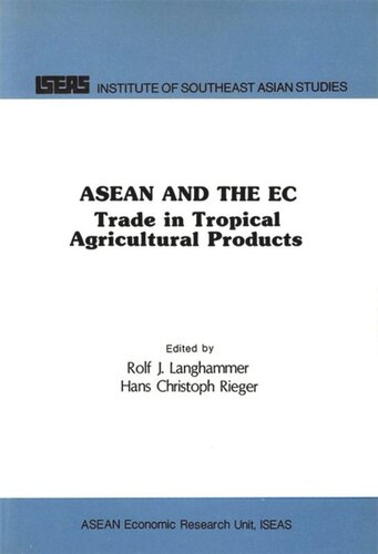 ASEAN and the EC: Trade in Tropical Agricultural Products