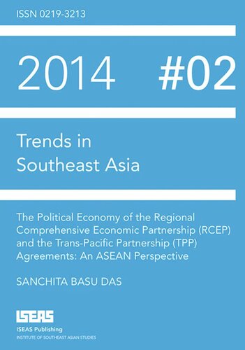 The Political Economy of the Regional Comprehensive Economic Partnership (RCEP) and the Trans-Pacific Partnership (TPP) Agreements: An ASEAN Perspective