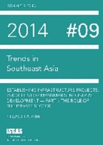 Establishing Infrastructure Projects: Priorities for Myanmar’s Industrial Development — Part I: The Role of the Private Sector