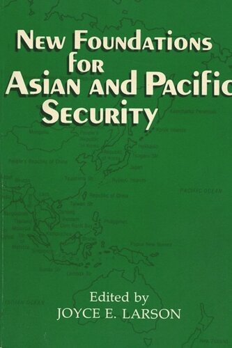 New Foundations for Asian and Pacific Security