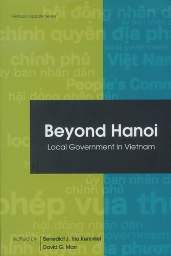 Beyond Hanoi: Local Government in Vietnam