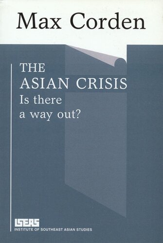 The Asian Crisis: Is There a Way Out?