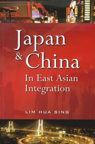 Japan and China in East Asian Integration