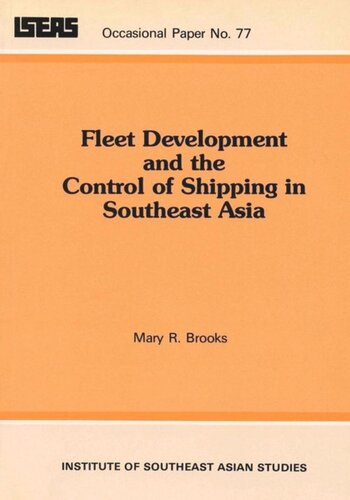 Fleet Development and the Control of Shipping in Southeast Asia