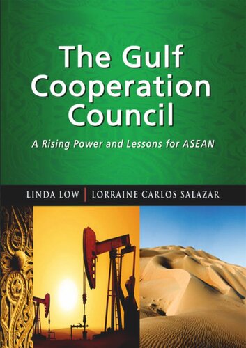 The Gulf Cooperation Council: A Rising Power and Lessons for ASEAN