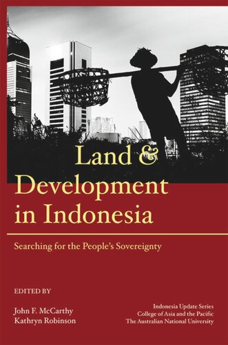 Land and Development in Indonesia: Searching for the People's Sovereignty