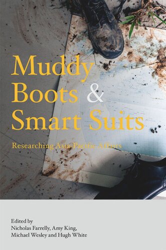Muddy Boots and Smart Suits: Researching Asia-Pacific Affairs